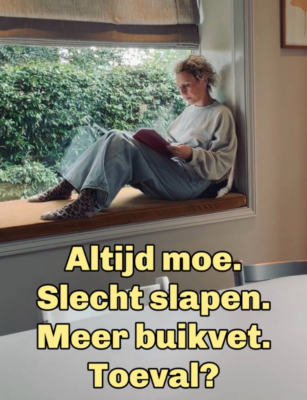 Altijd moe. Slech slapen. Meer buikvet. Toeval?